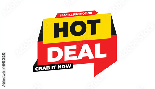 HOT DEAL SPECIAL PROMOTION GRAB IT NOW SALE BANNER