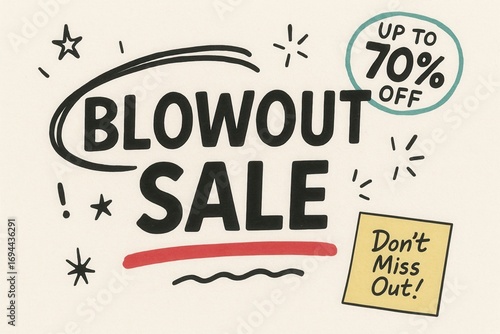 Vibrant BLOWOUT SALE with up to 70% OFF discount offer, playful doodle style, exciting retail promotion announcement.