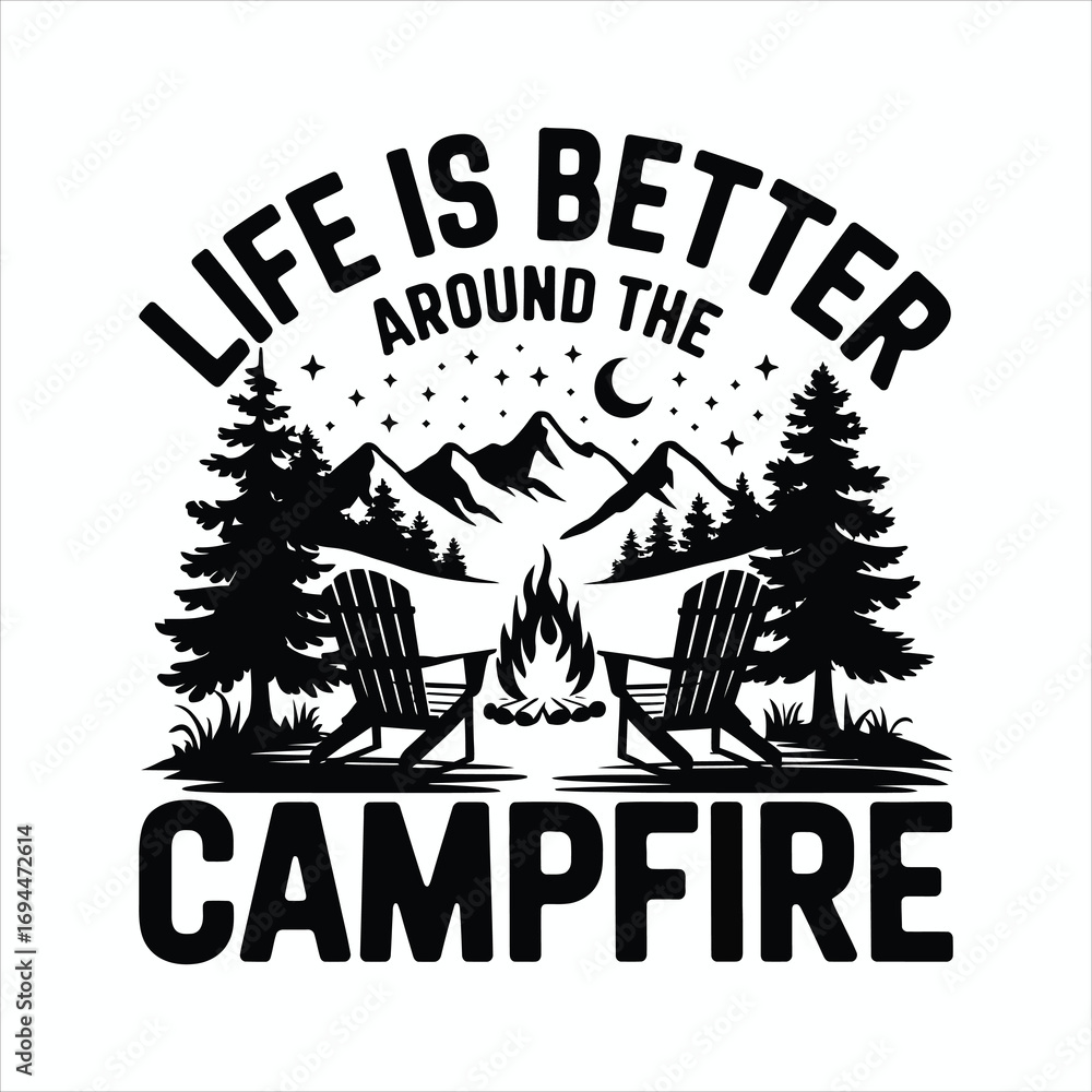 Obraz premium Life Better Around Campfire