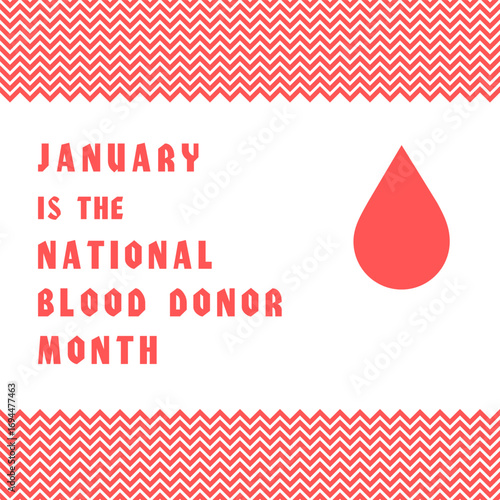National Blood Donation Month in January. Social media announcement poster.