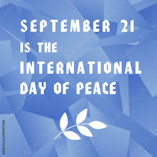 International Day of Peace on September 21. Social media announcement poster.