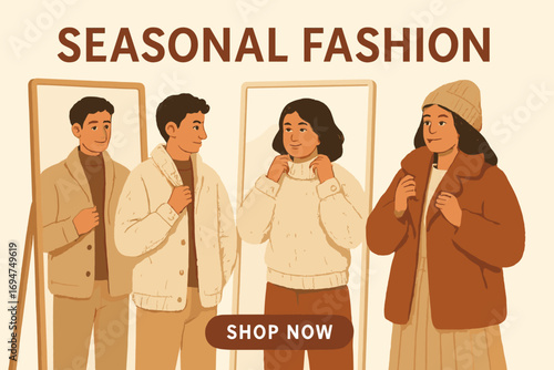 Warm Fashion Try-Ons. Commercial banner with people trying on warm clothes in front of mirror, cozy textures and seasonal fashion