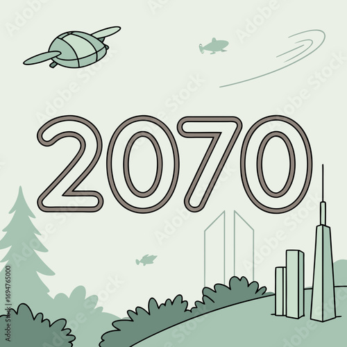 Futuristic cityscape with flying vehicles and the year 2070 prominently displayed in bold lettering