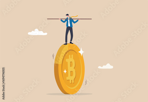Bitcoin and crypto investment risk, balance between risk and return, cryptocurrency challenge to overcome volatility and make profit concept, businessman investor balancing as acrobat on giant bitcoin