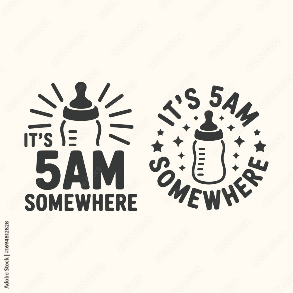 Fototapeta premium Vector art of two baby bottle icons with text its 5am somewhere