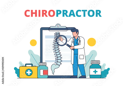 Flat style illustration of chiropractor examining spine chart with magnifying glass, surrounded by medical tools and medicine, emphasizing back pain treatment, posture correction, healthcare support