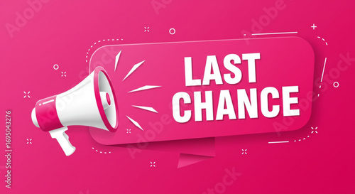Megaphone announcing last chance sale isolated on white background