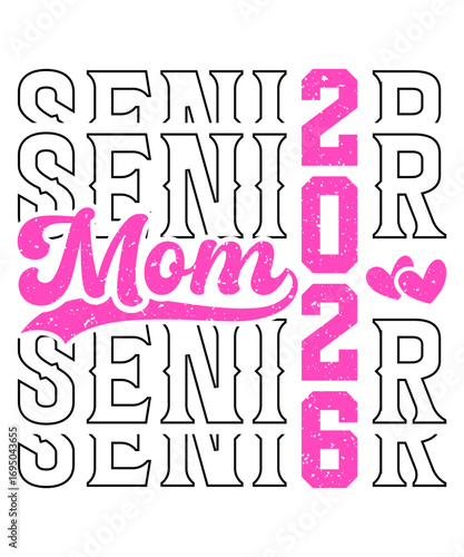 Senior Mom 2026 SVG PNG, Graduation SVG
