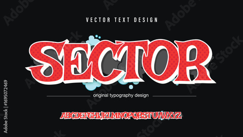 Sector, Colorful graffiti editable text style effect. Vector text effect with paint wall concept.	