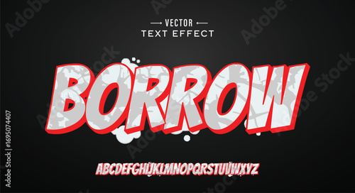 Borrow, Colorful graffiti editable text style effect. Vector text effect with paint wall concept.	