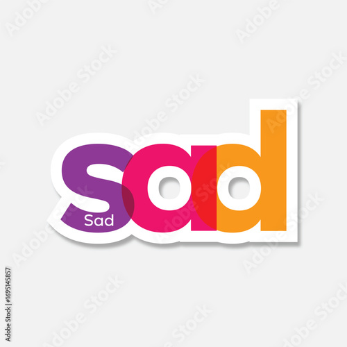 An abstract and bold typographic representation of the word sad in a vivid, layered color scheme, evokes the complexities of sadness.
