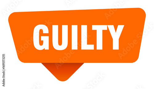 guilty sticker. guilty orange sign isolated on transpatent background