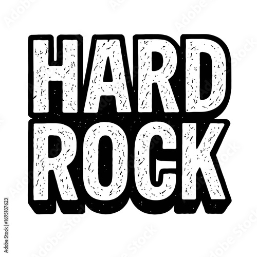 Hard Rock Grunge Distressed Typography Design for Music Lovers & Vintage Style Enthusiasts. Iconic Black and White Text Art Perfect for Bands, Concerts, Apparel, Posters, & Retro Themed Merchandise. C