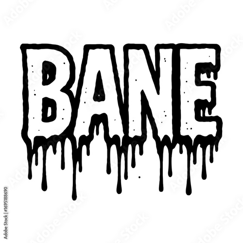 BANE Dripping Graffiti Font Vector Art: Bold Black and White Street Art Lettering with Urban Ink Drip Effect, Grunge Style Typography Design for Apparel, Posters, Stickers, and Modern Graphic Projects