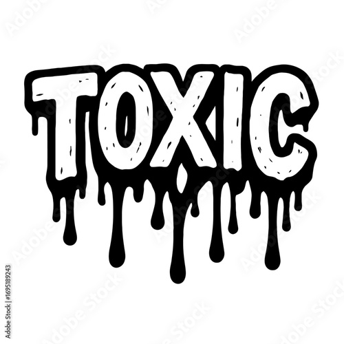 Bold 'TOXIC' text with a stark black and white dripping paint effect, embodying a raw, urban graffiti aesthetic. This edgy design is perfect for streetwear, rebellious themes, and impactful graphic ex