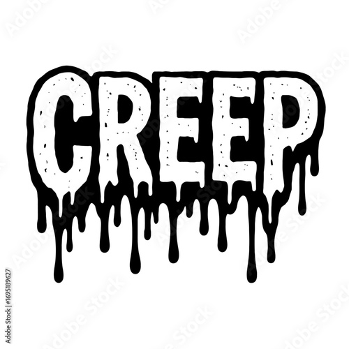 Dark and eerie 'CREEP' text design with thick, ominous black paint drips, creating a chilling, grungy, and unsettling horror typography perfect for Halloween, spooky events, streetwear, or unsettling 