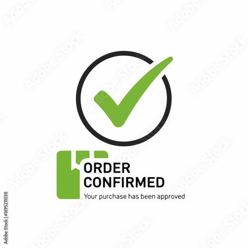 Order confirmed with green check mark icon over package, order confirmed for delivery, purchase approved with symbol. Order confirmed icon for digital marketplace, retail company, or e-commerce site.