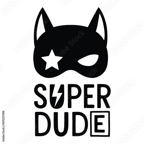 Superhero mask and lightning bolt 'super dude' text for kids and boys apparel and design vector