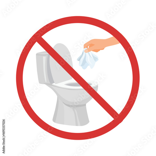 Do not throw paper towel in the toilet 
