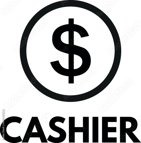 Cashier label icon with dollar symbol isolated on white background . Cashier icon . Vector illustration