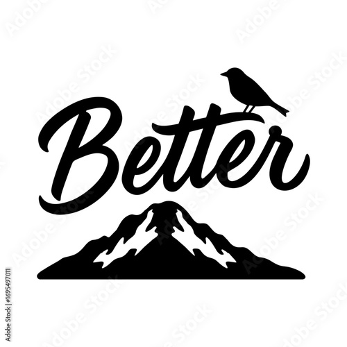 Better mountain bird, aspire higher symbol silhouette