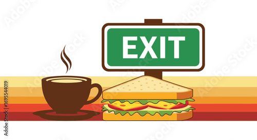 Restaurant Sign Illustrating Exit With Coffee And Sandwich, Showing a Quick Rest