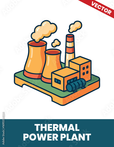 Thermal power plant isometric 3d illustration Comprehensive View of a Thermal Power Plant with Advanced Energy Conversion Units, Heat Systems, and Sustainable Power Solutions