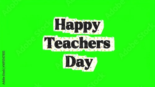 Happy teacher text with confetti on green screen background