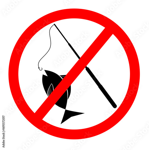 A clear no fishing sign featuring a fish hooked on a fishing rod inside a red prohibition circle. Ideal for use in parks, lakes, rivers, and conservation areas to indicate fishing restrictions. Perfec