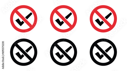 Vector art of forbidden check mark sign set of prohibition signs with check mark in red circle crossed with line vector illustration
