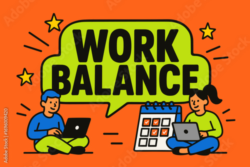 Work Balance banner flat vector illustration bold oversized text inside outline cartoon characters sitting with laptops and calendars bright solid colors in neon orange lime green bright.