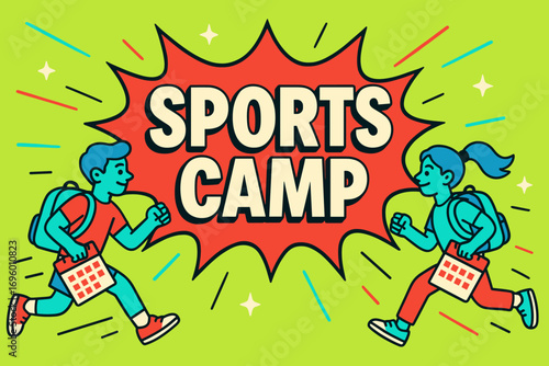 Sports Camp banner flat vector illustration bold oversized text inside comic burst cartoon characters running with backpacks and calendars bright solid colors in neon red vivid turquoise.