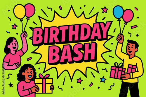 Birthday Bash banner flat vector illustration bold oversized text inside comic burst cartoon characters holding balloons and gift boxes bright solid colors in neon green flamingo pink laser.