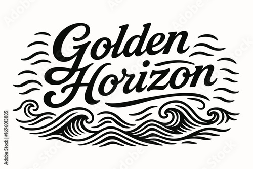 Golden Horizon bold vintage calligraphy adventurous lines surrounded by abstract waves horizontal balanced layout clean white background vector look high contrast.