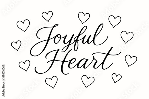 Joyful Heart thin line calligraphy with light romantic flow surrounded by glowing hearts horizontal balanced layout clean white background vector look high contrast.