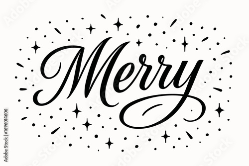 Merry elegant calligraphy lettering joyful holiday strokes surrounded by confetti sparkles horizontal balanced layout clean white background vector look high contrast.
