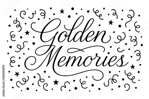 Golden Memories thin line calligraphy nostalgic mood surrounded by festive confetti and dots horizontal balanced layout clean white background vector look high contrast.