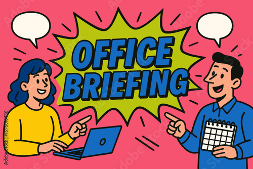 Office Briefing banner flat vector illustration bold oversized text inside comic burst cartoon characters pointing with laptops and calendars bright solid colors in flamingo pink cobalt.