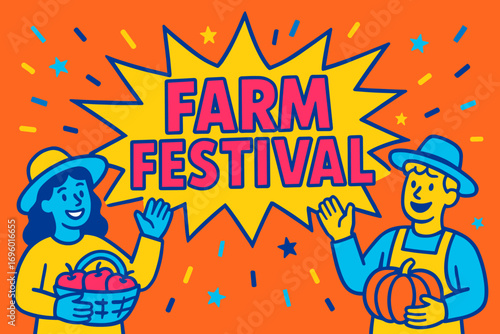 Farm Festival banner flat vector illustration bold oversized text inside comic burst cartoon characters waving with baskets and food bright solid colors in neon orange vivid cyan hot high.