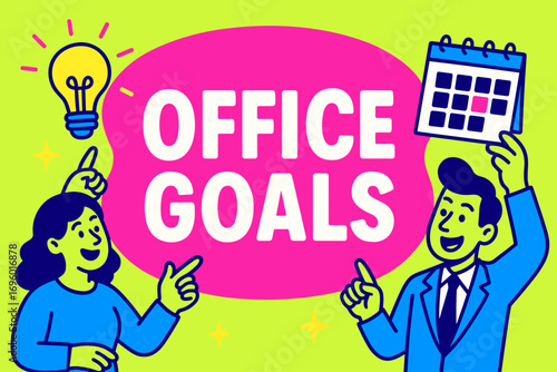 Office Goals banner flat vector illustration bold oversized text inside rounded blob cartoon characters pointing with light bulbs and calendars bright solid colors in neon magenta vivid.