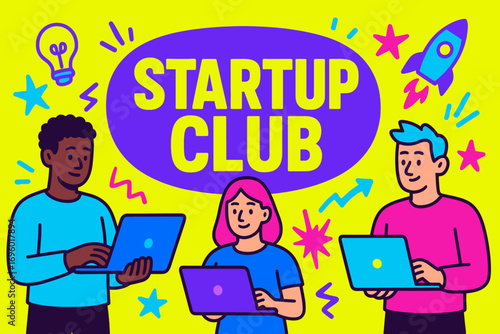 Startup Club banner flat vector illustration bold oversized text inside rounded blob cartoon characters standing with laptops bright solid colors in neon vivid purple bright cyan high.