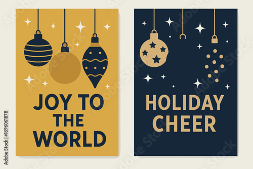 Two vertical A6 banners flat vector design gold and navy backgrounds christmas ornaments with shiny stars decorative baubles first banner with text Joy to the World second banner with text.