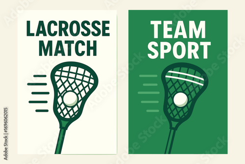 Two vertical A6 banners flat vector design white and green backgrounds lacrosse stick with ball school sport theme first banner with text Lacrosse Match second banner with text Team Sport.