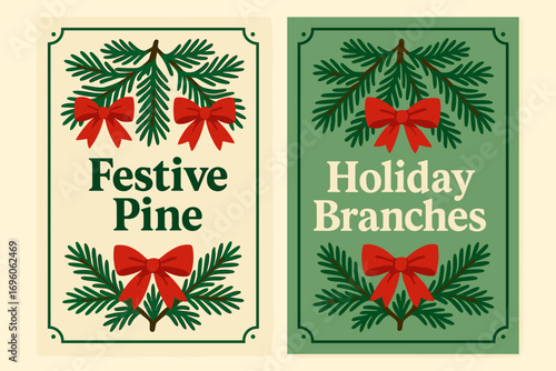 Two vertical A6 banners flat vector design green and cream backgrounds christmas pine branches with red bows decorative border first banner with text Festive Pine second banner with text.