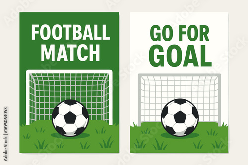 Two vertical A6 banners flat vector design green and white backgrounds soccer ball on grass field goal net first banner with text Football Match second banner with text for Goal text clear.