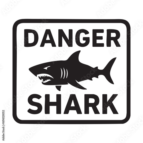 black and white sign with the silhouette of a shark with an open mouth and visible teeth, indicating a warning of danger.