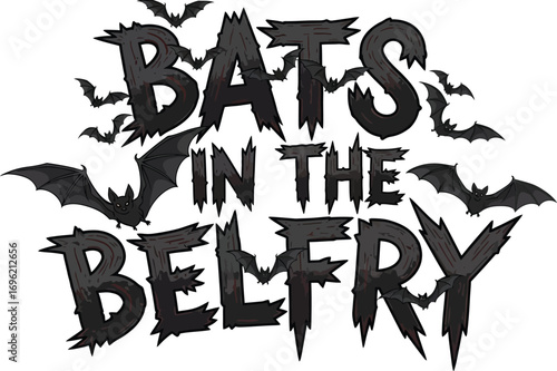 Bats in the Belfry Halloween Design with Spooky Bats and Gothic Font