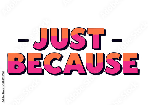 just because.ai
