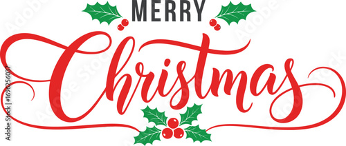 Merry Christmas Red Script Text with Holly Berries Accent on White Background