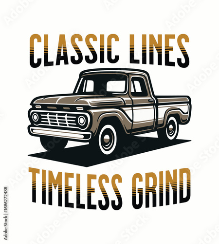 Vintage truck classic lines timeless grind pickup truck